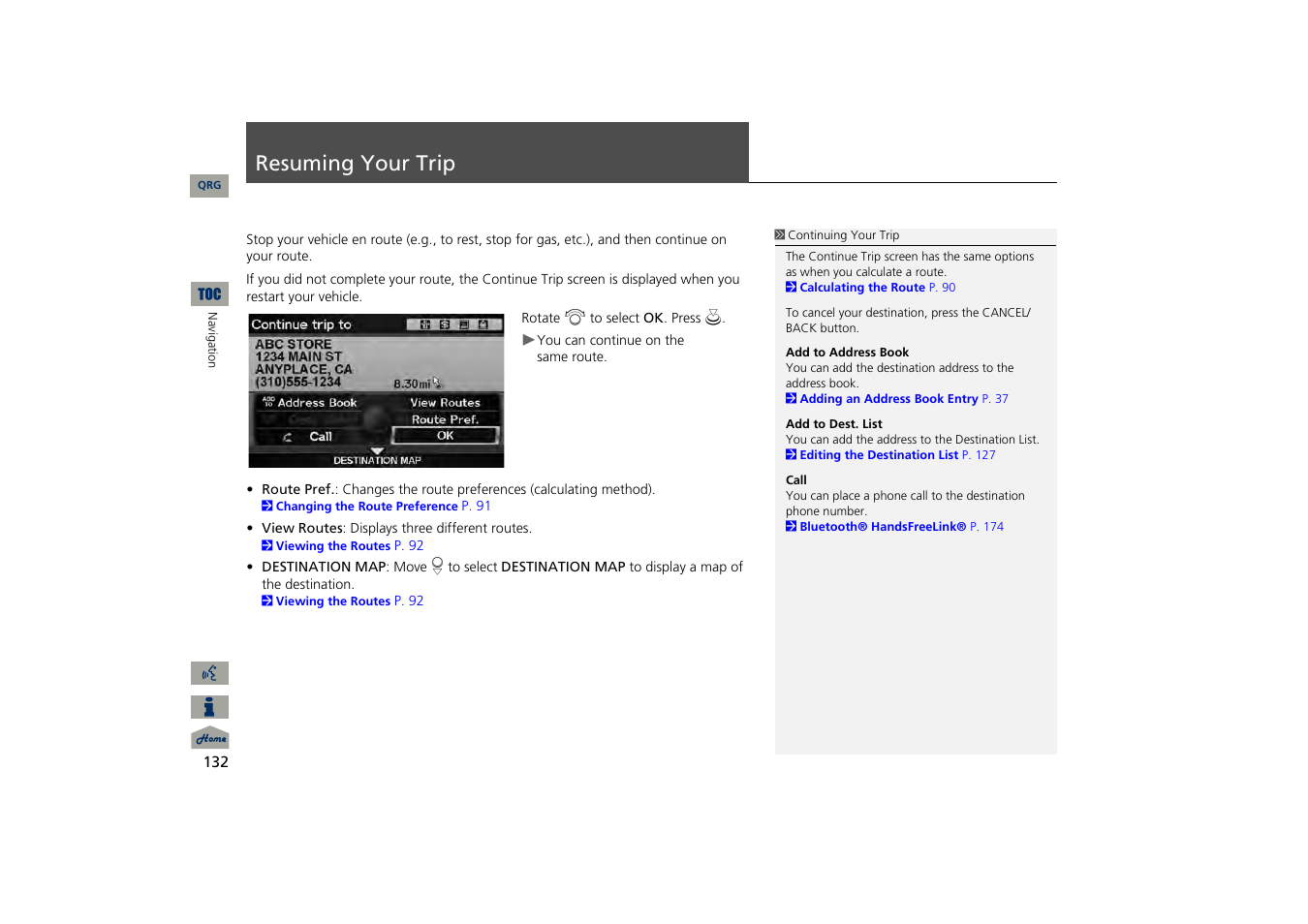 Resuming your trip | Acura 2013 TSX Navigation User Manual | Page 133 / 252