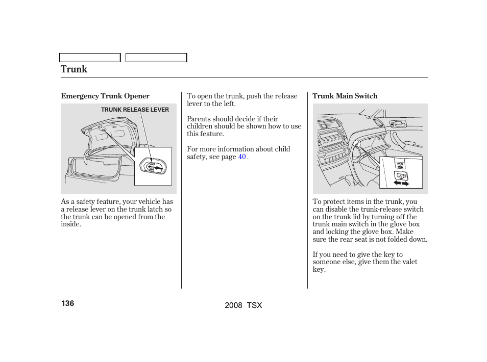 Trunk | Acura 2008 TSX User Manual | Page 139 / 388
