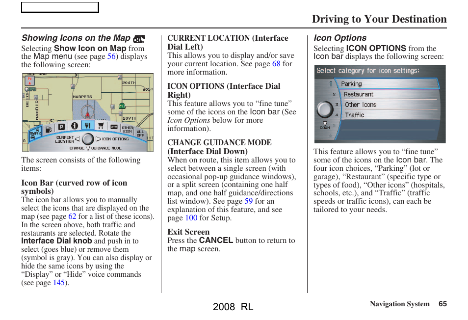 Driving to your destination, 2008 rl | Acura 2008 RL Navigation User Manual | Page 65 / 162
