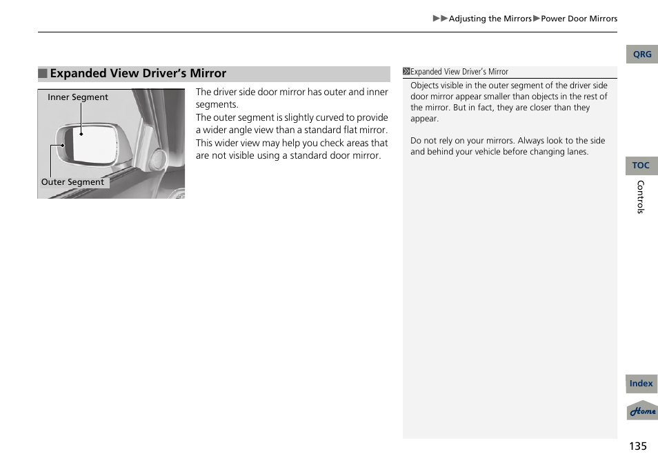 Expanded view driver’s mirror | Acura 2013 RDX User Manual | Page 136 / 363
