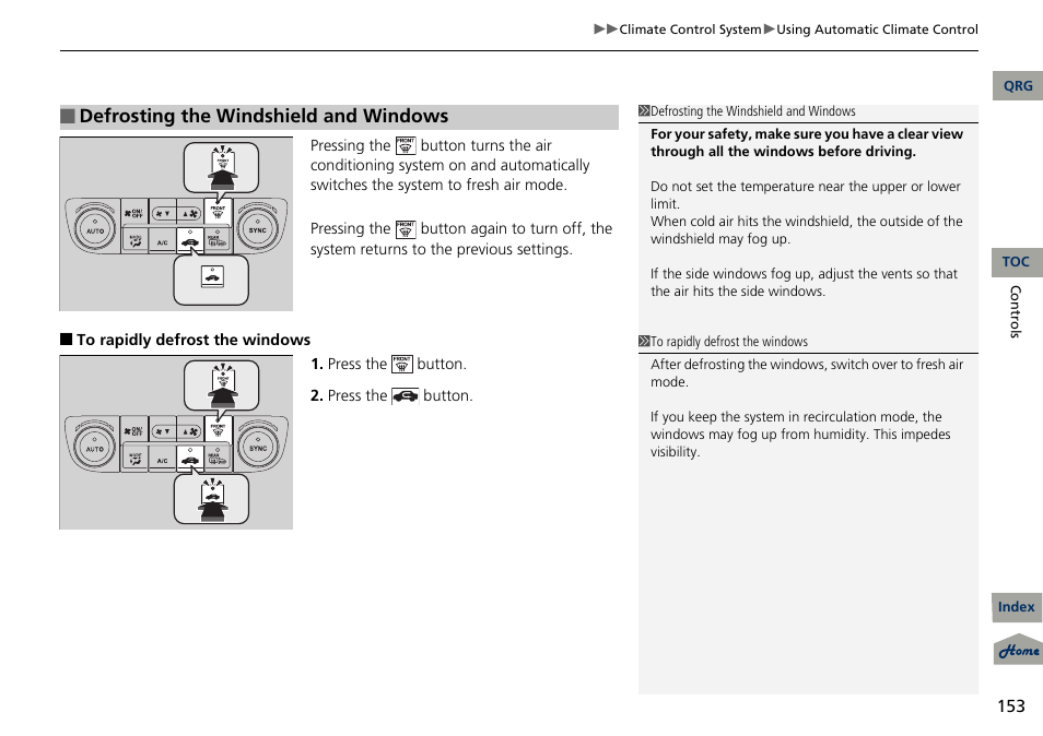 Defrosting the windshield and windows | Acura 2013 RDX User Manual | Page 154 / 363