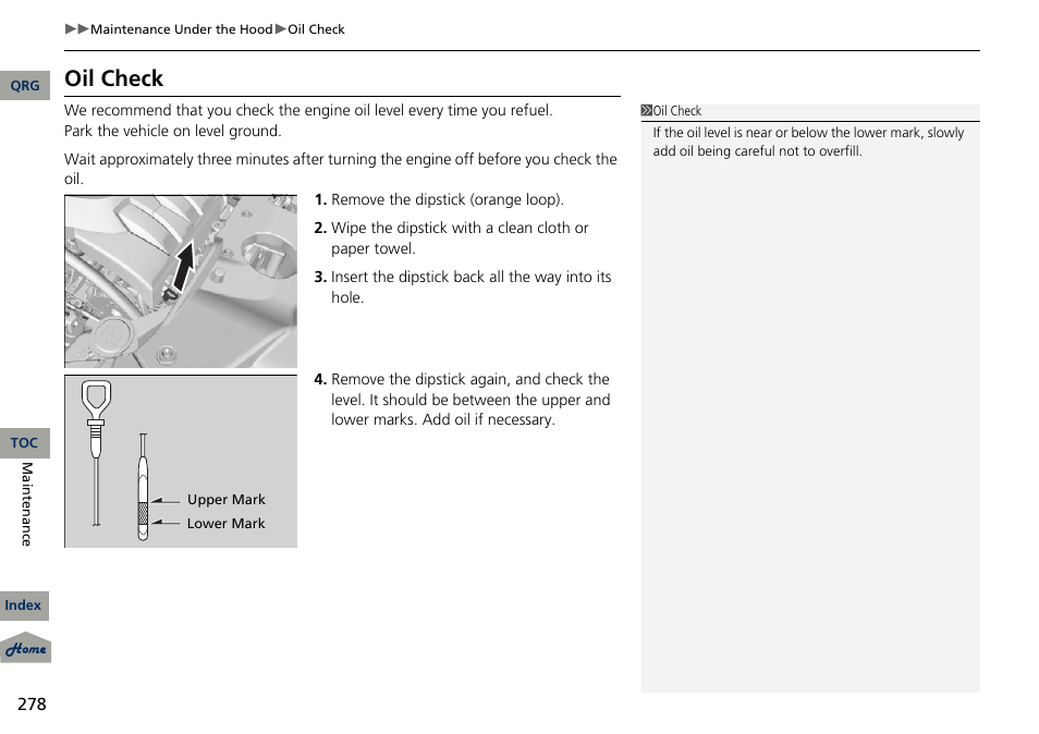 Engine oil dipstick, Oil check | Acura 2013 RDX User Manual | Page 279 / 363