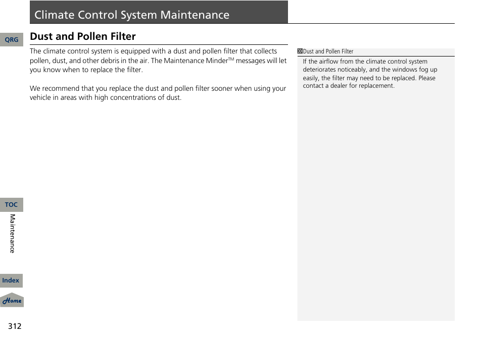 Climate, Control, System | Maintenance, Climate control system maintenance, Dust and pollen filter | Acura 2013 RDX User Manual | Page 313 / 363