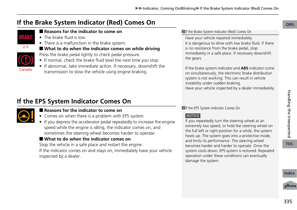 What to do when the indicator comes, On while driving p. 335, If the brake system indicator (red) | Comes on p. 335, 2 if the eps system indicator comes on, P. 335, If the brake system indicator (red) comes on, If the eps system indicator comes on | Acura 2013 RDX User Manual | Page 336 / 363