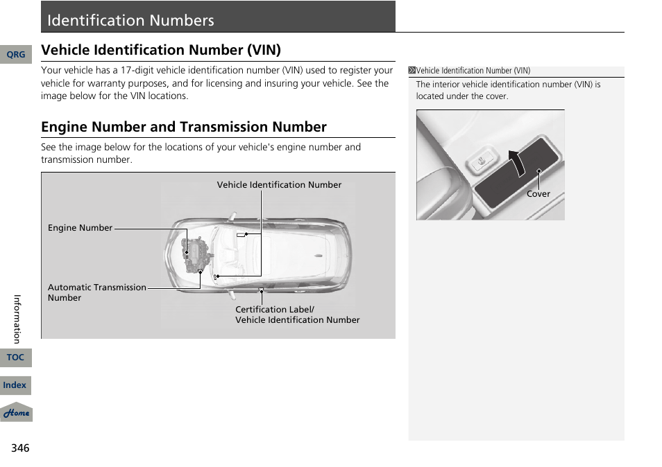 Cation numbers, P. 346, Identification | Numbers, Identification numbers, Vehicle identification number (vin), Engine number and transmission number | Acura 2013 RDX User Manual | Page 347 / 363