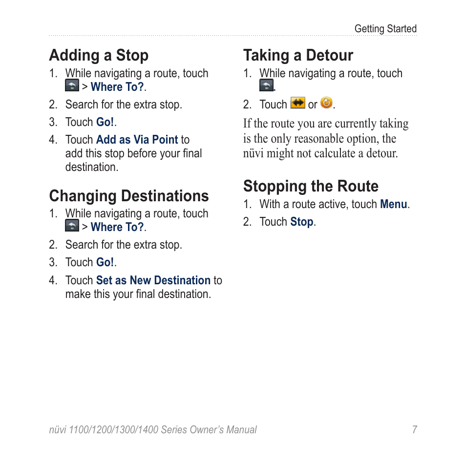 Adding a stop, Changing destinations, Taking a detour | Stopping the route | Garmin nuvi 1300 User Manual | Page 13 / 72