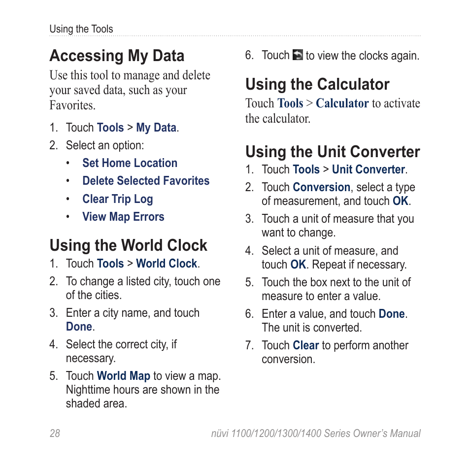 Accessing my data, Using the world clock, Using the calculator | Using the unit converter | Garmin nuvi 1300 User Manual | Page 34 / 72