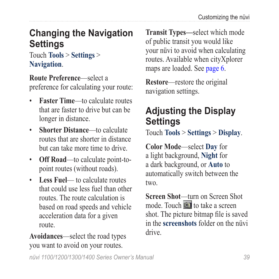 Changing the navigation settings, Adjusting the display settings, Changing the navigation | Settings, Adjusting the display | Garmin nuvi 1300 User Manual | Page 45 / 72