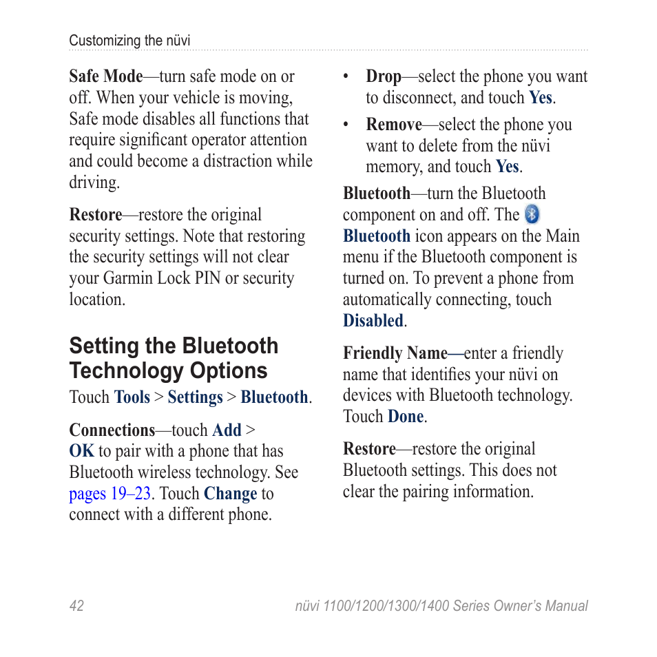 Setting the bluetooth technology options, Setting the bluetooth, Technology options | Garmin nuvi 1300 User Manual | Page 48 / 72