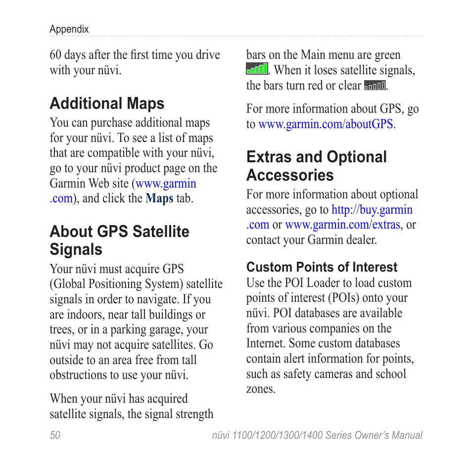 Additional maps, About gps satellite signals, Extras and optional accessories | Extras and optional, Accessories | Garmin nuvi 1300 User Manual | Page 56 / 72