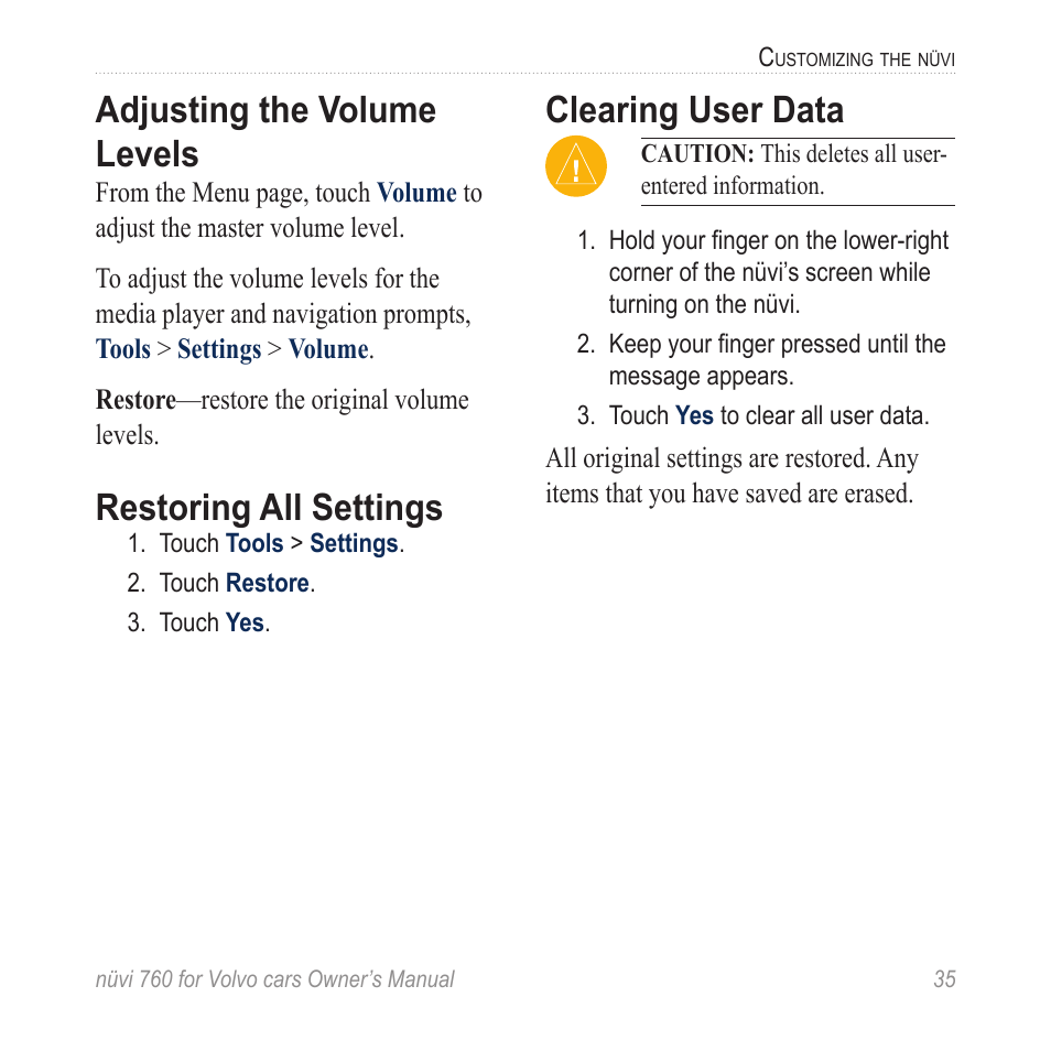 Adjusting the volume levels, Restoring all settings, Clearing user data | Garmin nuvi 760 for Volvo cars User Manual | Page 41 / 56