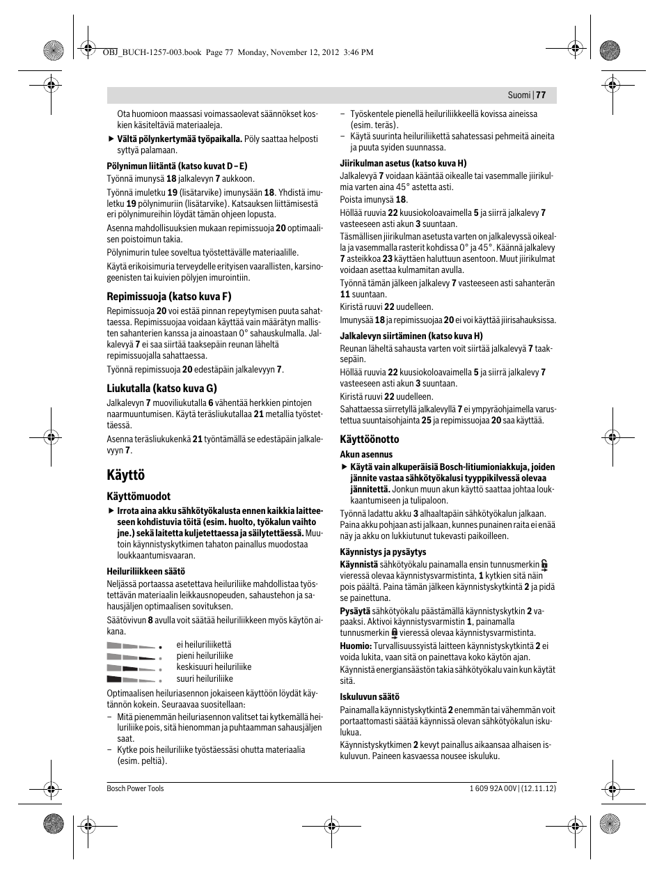 Käyttö | Bosch GST 18 V-LI Professional User Manual | Page 77 / 206