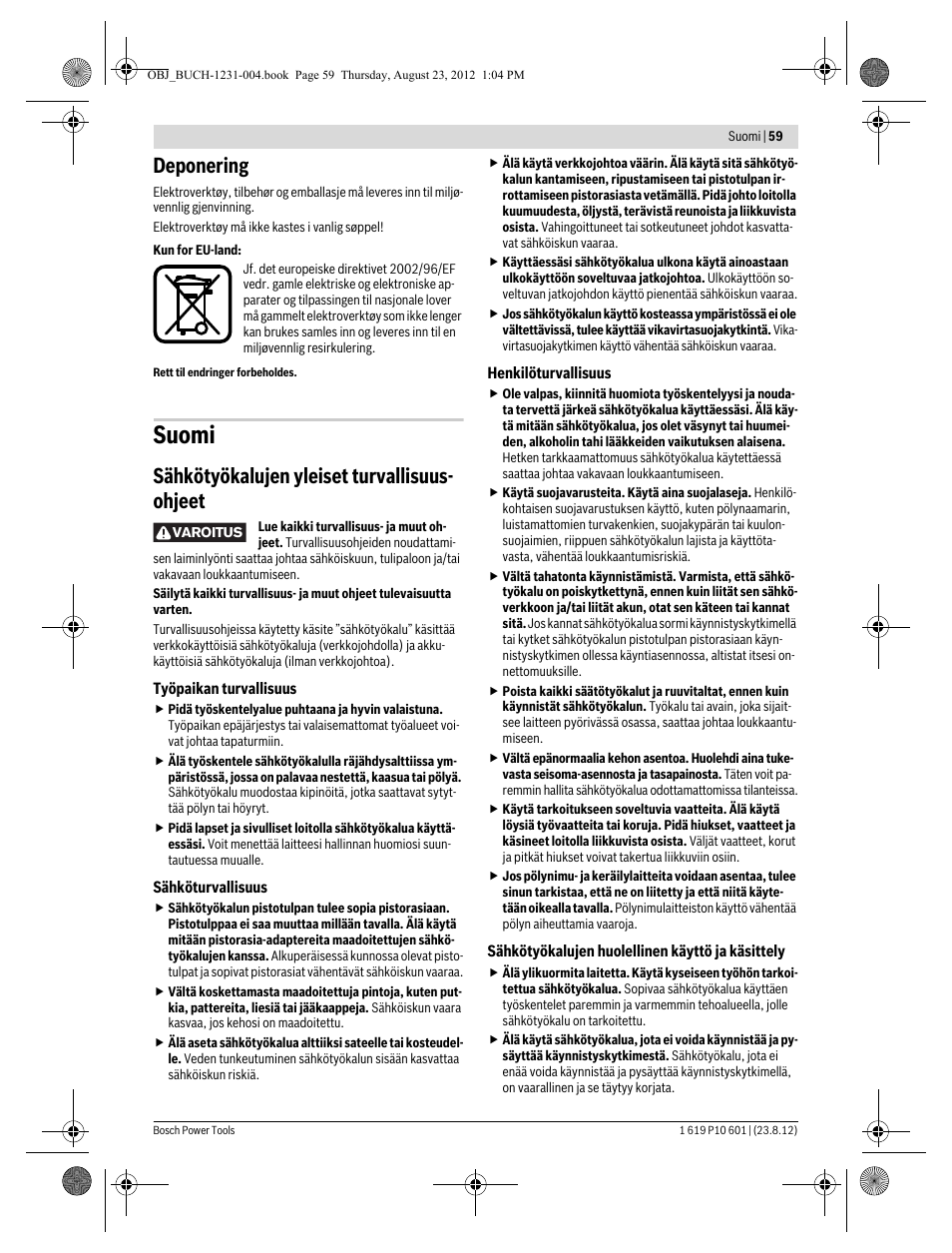 Suomi, Deponering, Sähkötyökalujen yleiset turvallisuus- ohjeet | Bosch GST 90 E Professional User Manual | Page 59 / 178