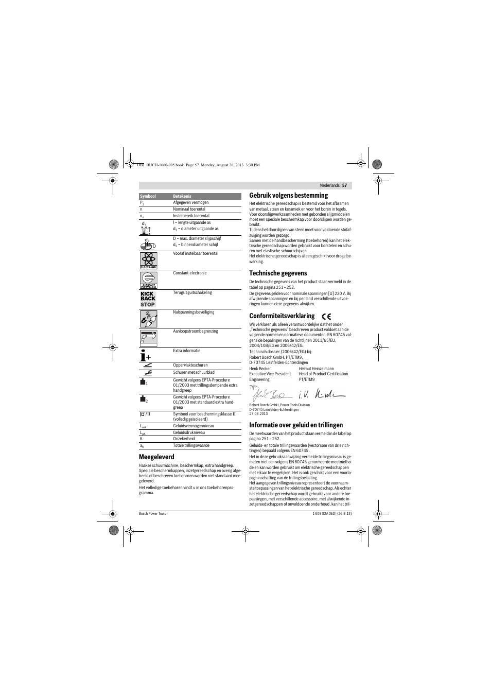 Meegeleverd, Gebruik volgens bestemming, Technische gegevens | Conformiteitsverklaring, Informatie over geluid en trillingen | Bosch GWS 15-125 CIEP Professional User Manual | Page 57 / 271