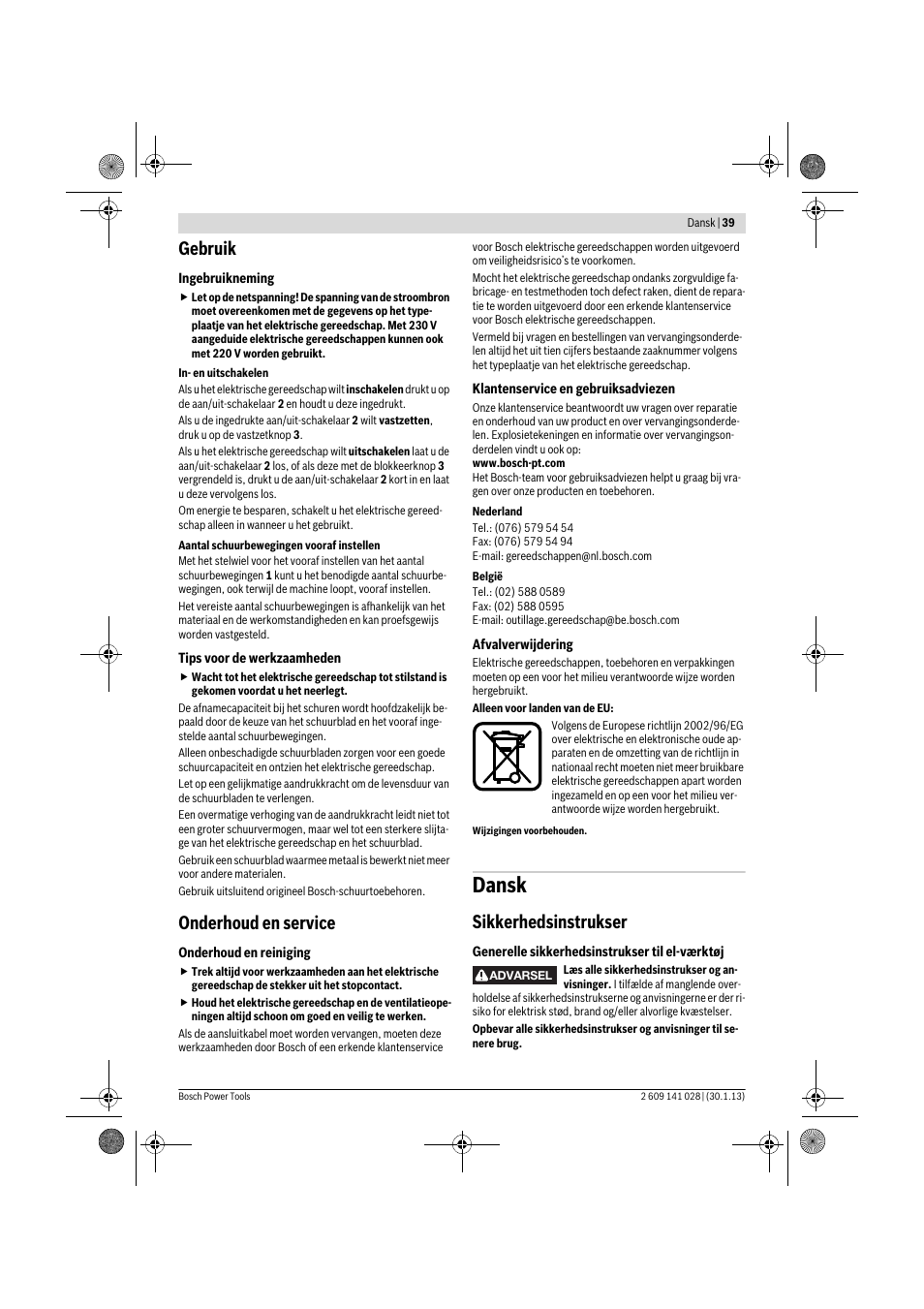 Dansk, Gebruik, Onderhoud en service | Sikkerhedsinstrukser | Bosch GSS 23 AE Professional User Manual | Page 39 / 130