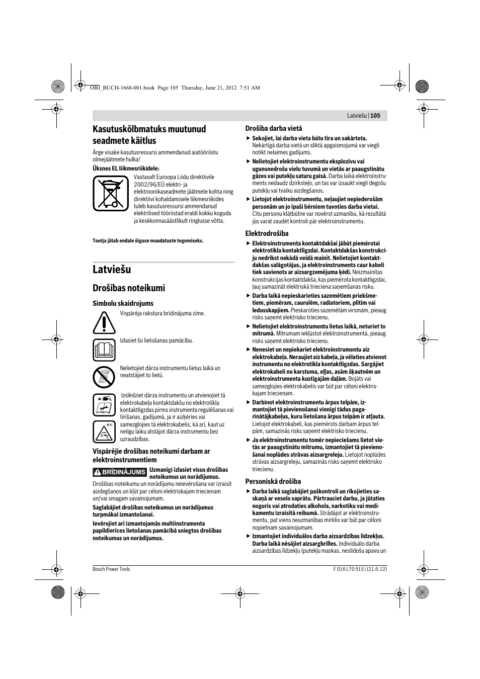 Latviešu, Kasutuskõlbmatuks muutunud seadmete käitlus | Bosch AMW 10 User Manual | Page 105 / 124
