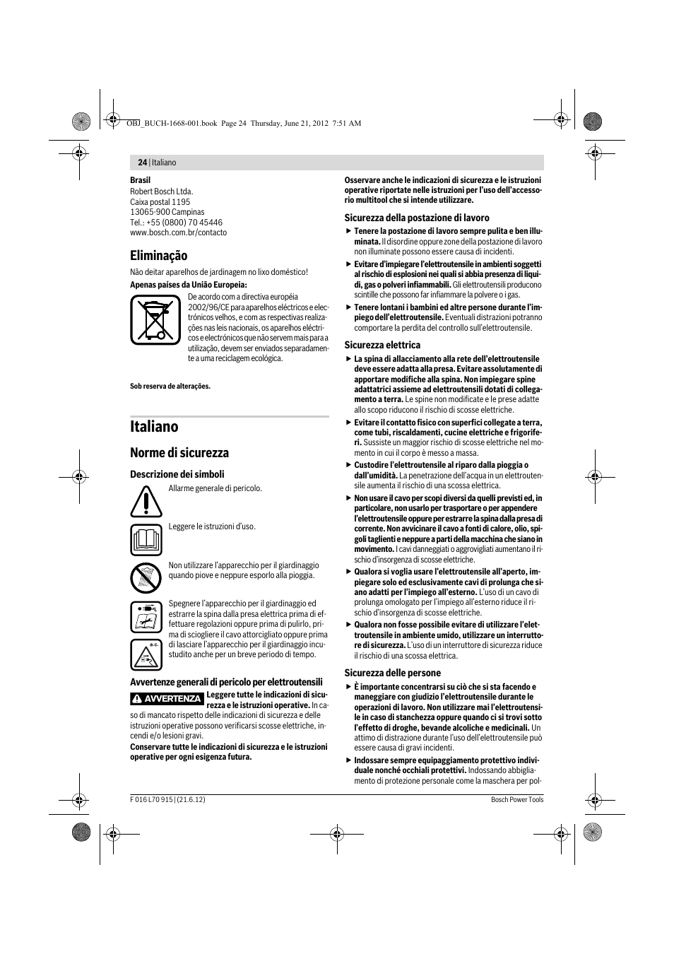 Italiano, Eliminação, Norme di sicurezza | Bosch AMW 10 User Manual | Page 24 / 124