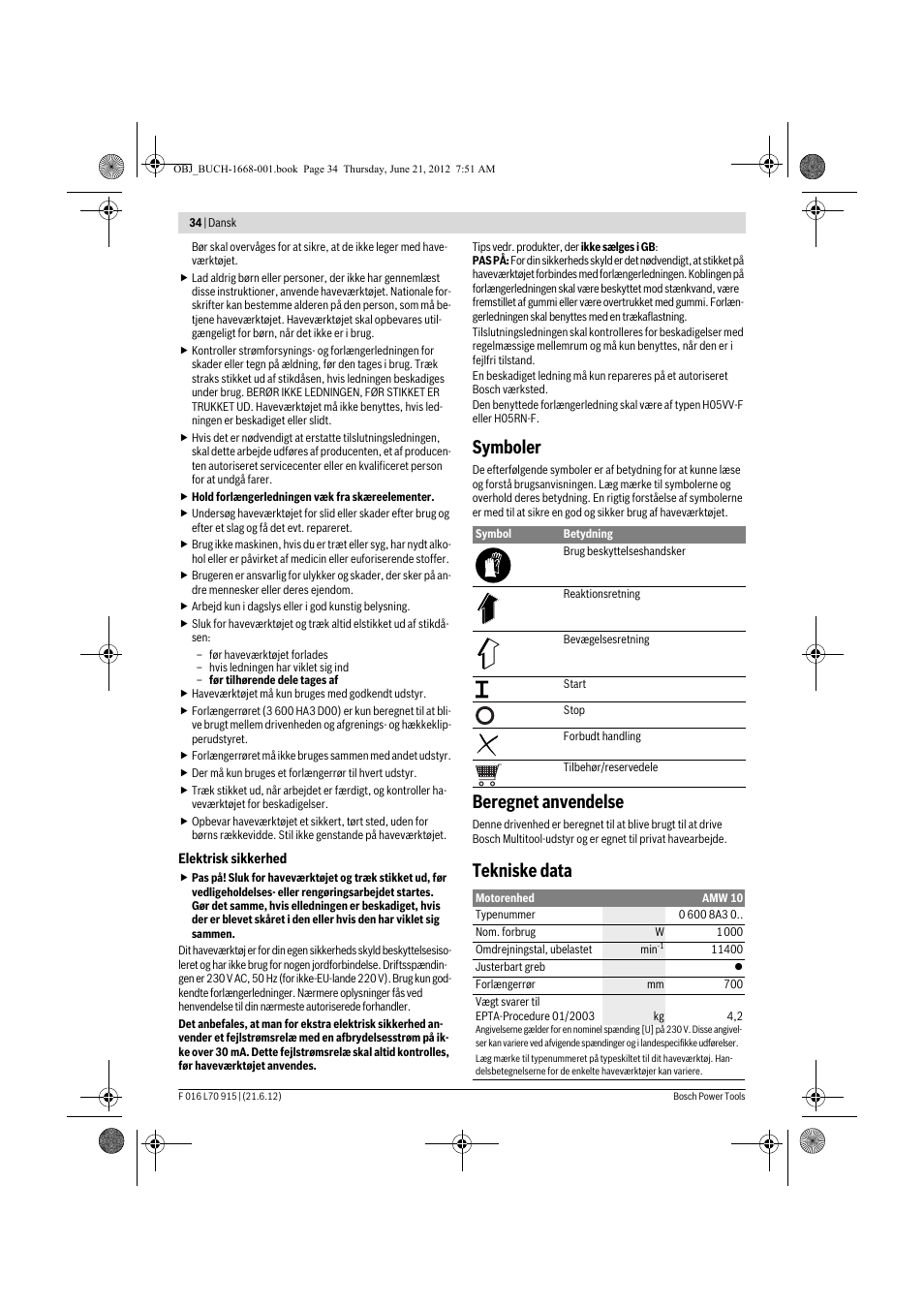 Symboler, Beregnet anvendelse, Tekniske data | Bosch AMW 10 User Manual | Page 34 / 124