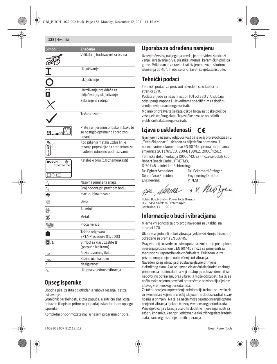 Opseg isporuke, Uporaba za određenu namjenu, Tehnički podaci | Izjava o usklađenosti, Informacije o buci i vibracijama | Bosch GST 150 BCE Professional User Manual | Page 138 / 184