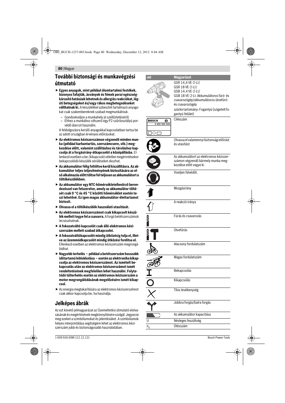 További biztonsági és munkavégzési útmutató, Jelképes ábrák | Bosch GSR 14,4 VE-2-LI Professional User Manual | Page 80 / 146