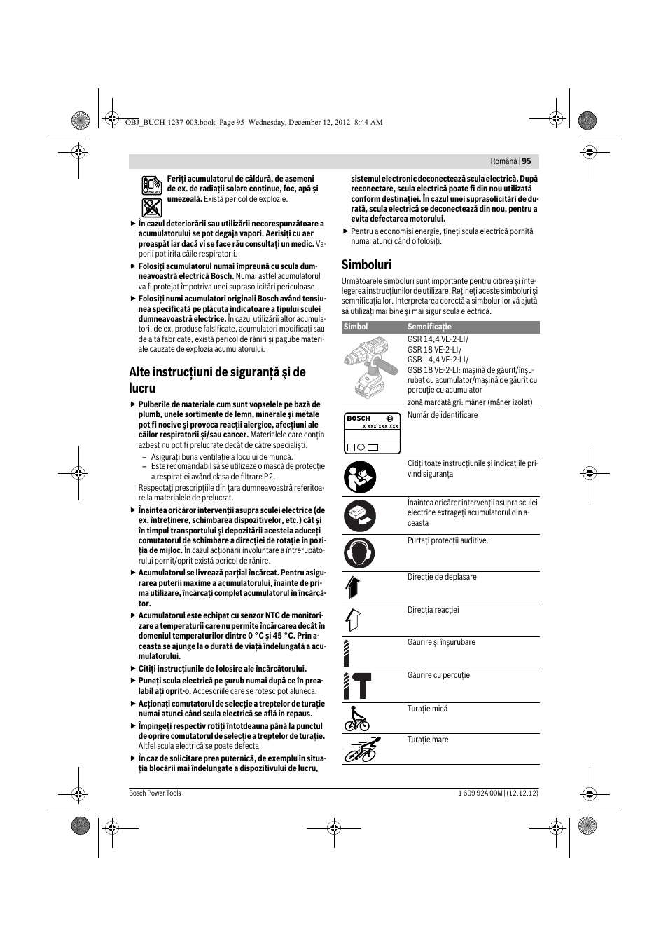 Alte instrucţiuni de siguranţă şi de lucru, Simboluri | Bosch GSR 14,4 VE-2-LI Professional User Manual | Page 95 / 146