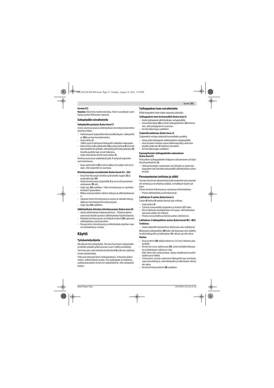Käyttö | Bosch GTA 2500 W Professional User Manual | Page 51 / 119