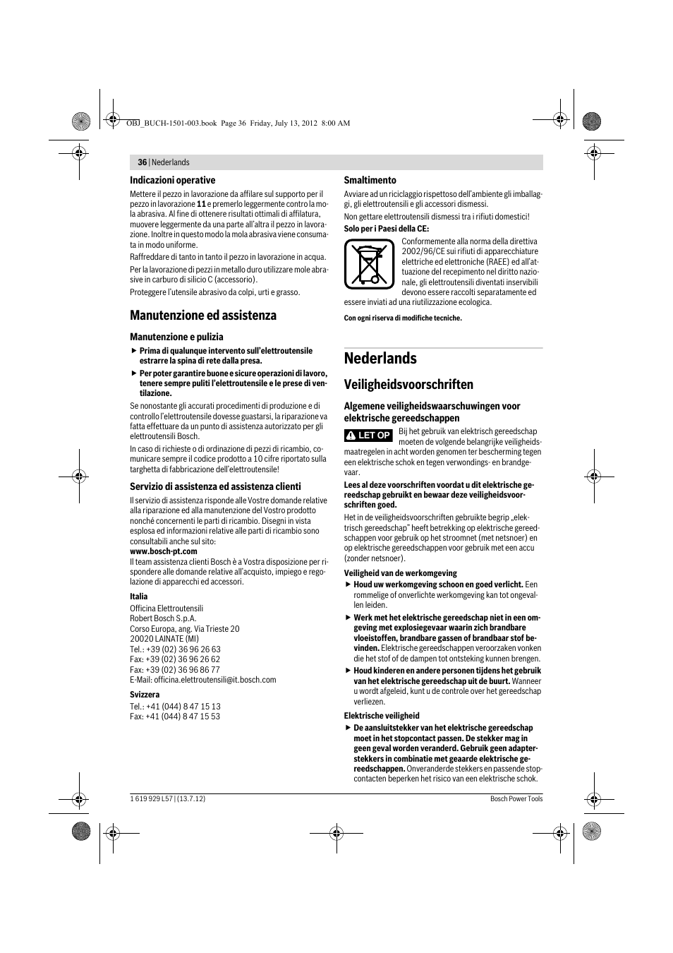Nederlands, Manutenzione ed assistenza, Veiligheidsvoorschriften | Bosch GBG 6 Professional User Manual | Page 36 / 150