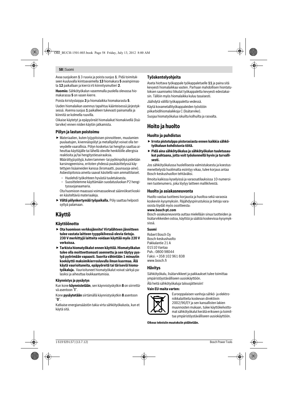 Käyttö, Hoito ja huolto | Bosch GBG 6 Professional User Manual | Page 58 / 150