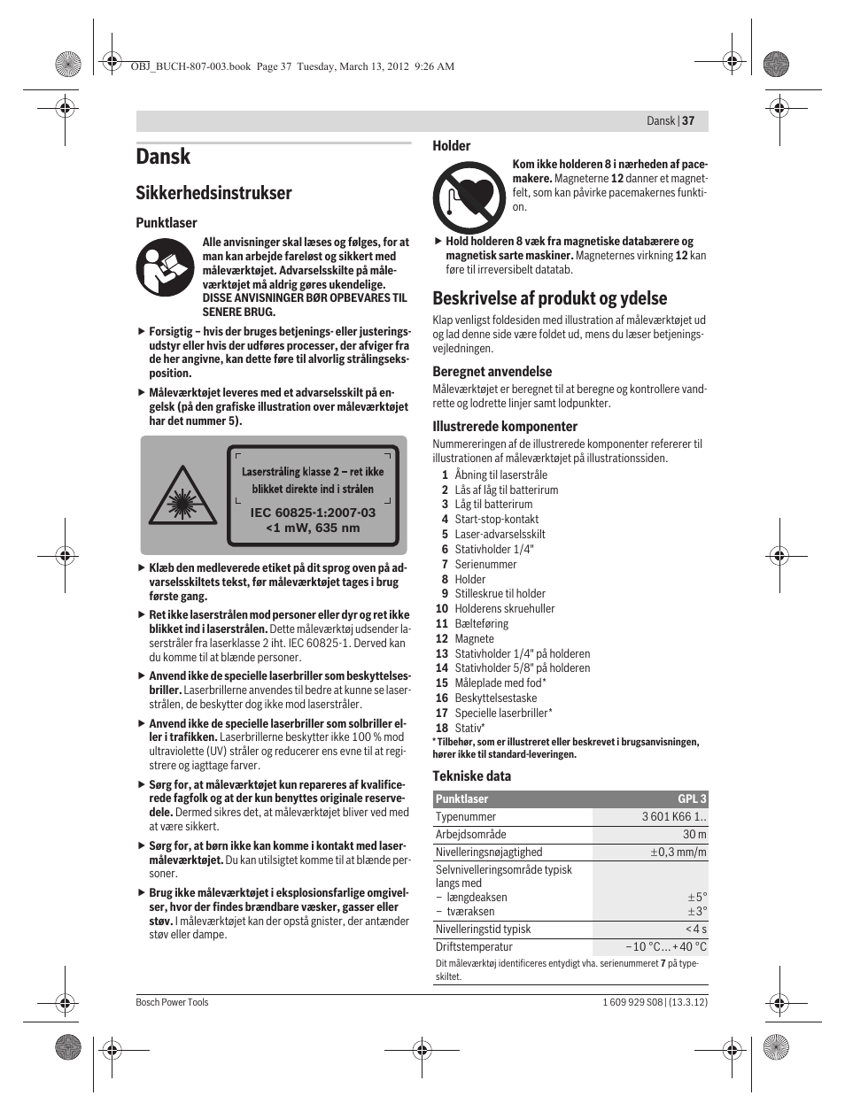 Dansk, Sikkerhedsinstrukser, Beskrivelse af produkt og ydelse | Bosch GPL 3 Professional User Manual | Page 37 / 158