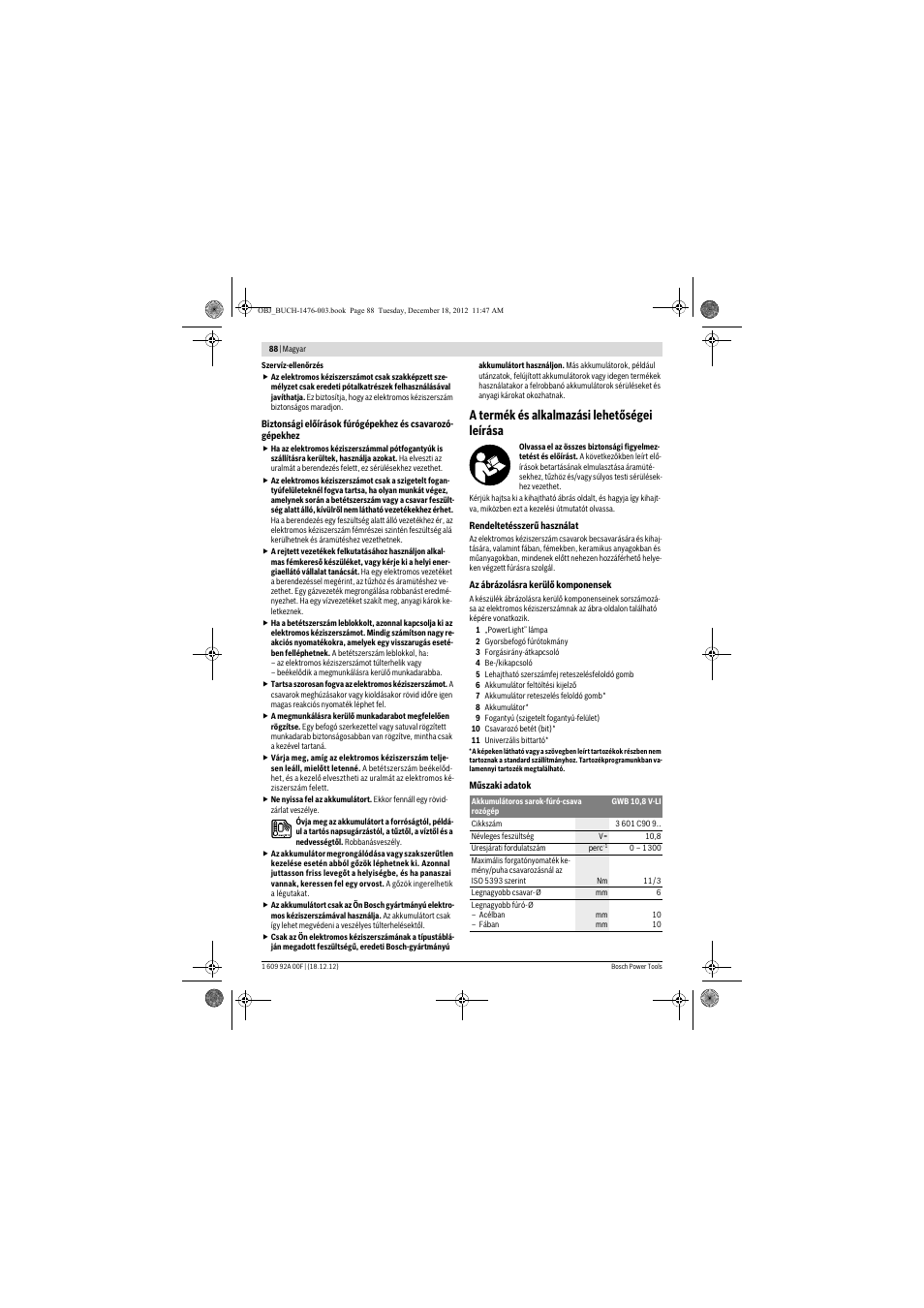 A termék és alkalmazási lehetőségei leírása | Bosch GWB 10,8-LI Professional User Manual | Page 88 / 153