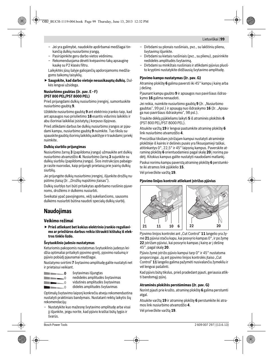 Naudojimas | Bosch PST 750 PE User Manual | Page 99 / 103
