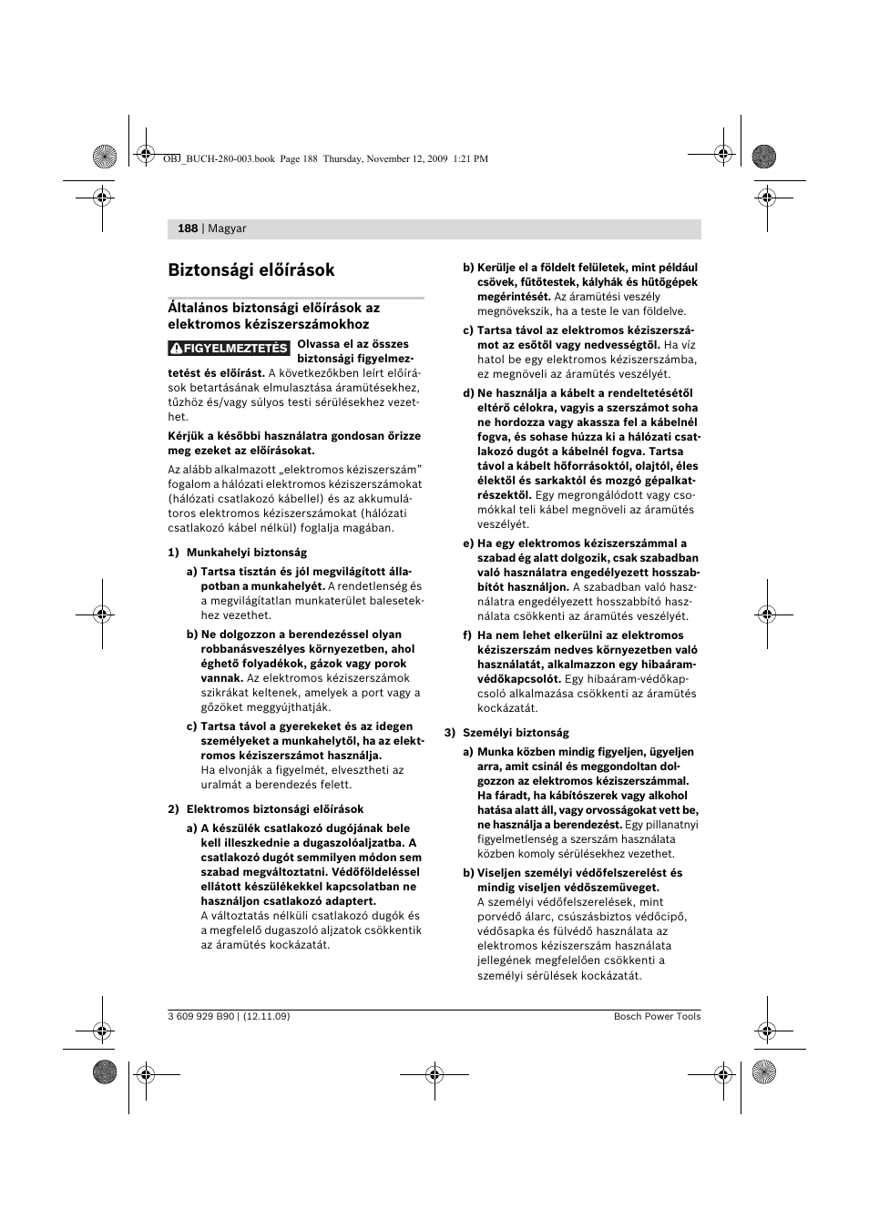 Biztonsági előírások | Bosch GWS Professional 24-300 User Manual | Page 188 / 337