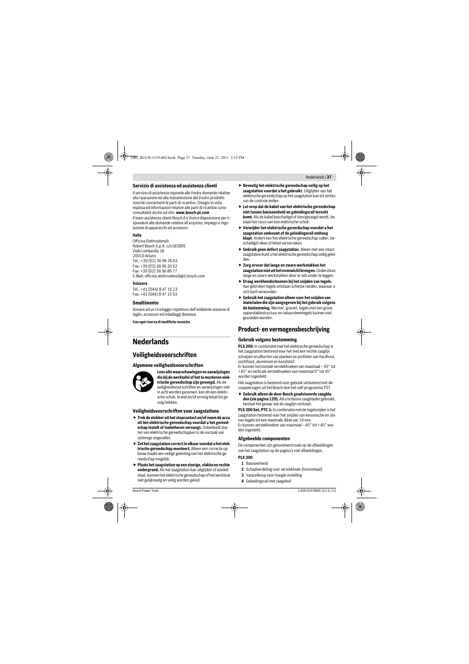 Nederlands, Veiligheidsvoorschriften, Product- en vermogensbeschrijving | Bosch PLS 300 User Manual | Page 37 / 130