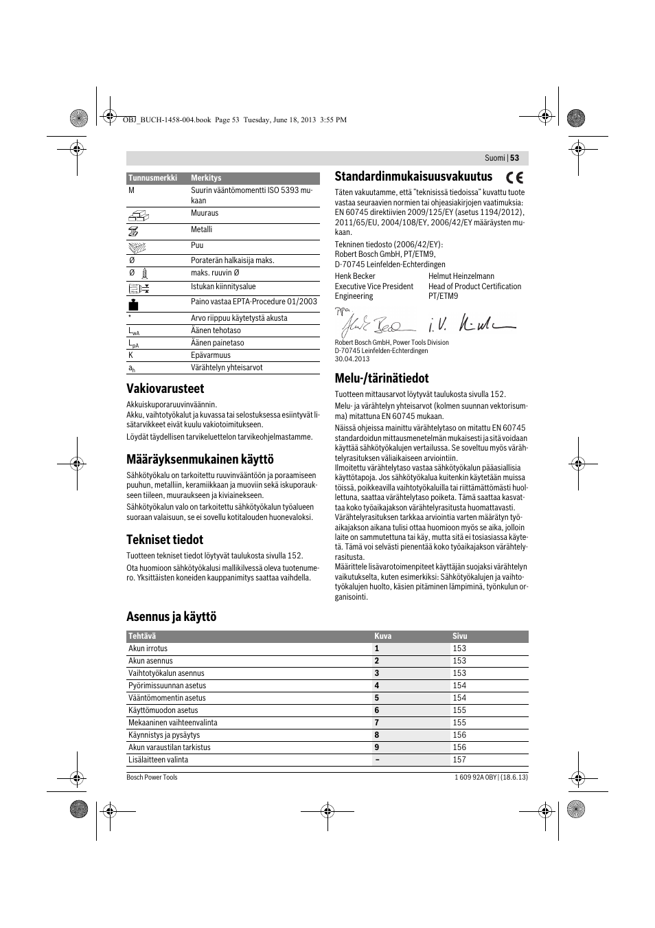 Vakiovarusteet, Määräyksenmukainen käyttö, Tekniset tiedot | Standardinmukaisuusvakuutus, Melu-/tärinätiedot, Asennus ja käyttö | Bosch GSB 10,8-2-LI Professional User Manual | Page 53 / 157
