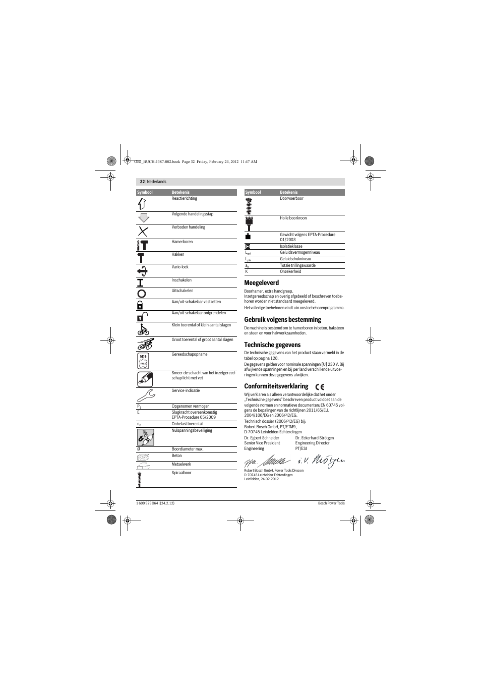 Meegeleverd, Gebruik volgens bestemming, Technische gegevens | Conformiteitsverklaring | Bosch GBH 8-45 DV Professional User Manual | Page 32 / 132