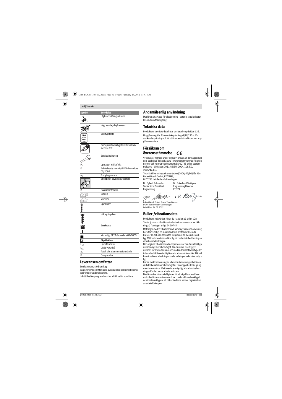 Leveransen omfattar, Ändamålsenlig användning, Tekniska data | Försäkran om överensstämmelse, Buller-/vibrationsdata | Bosch GBH 8-45 DV Professional User Manual | Page 40 / 132