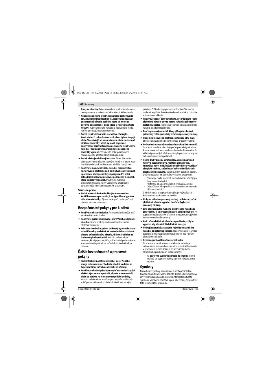 Bezpečnostné pokyny pre kladivá, Ďalšie bezpečnostné a pracovné pokyny, Symboly | Bosch GBH 8-45 DV Professional User Manual | Page 68 / 132