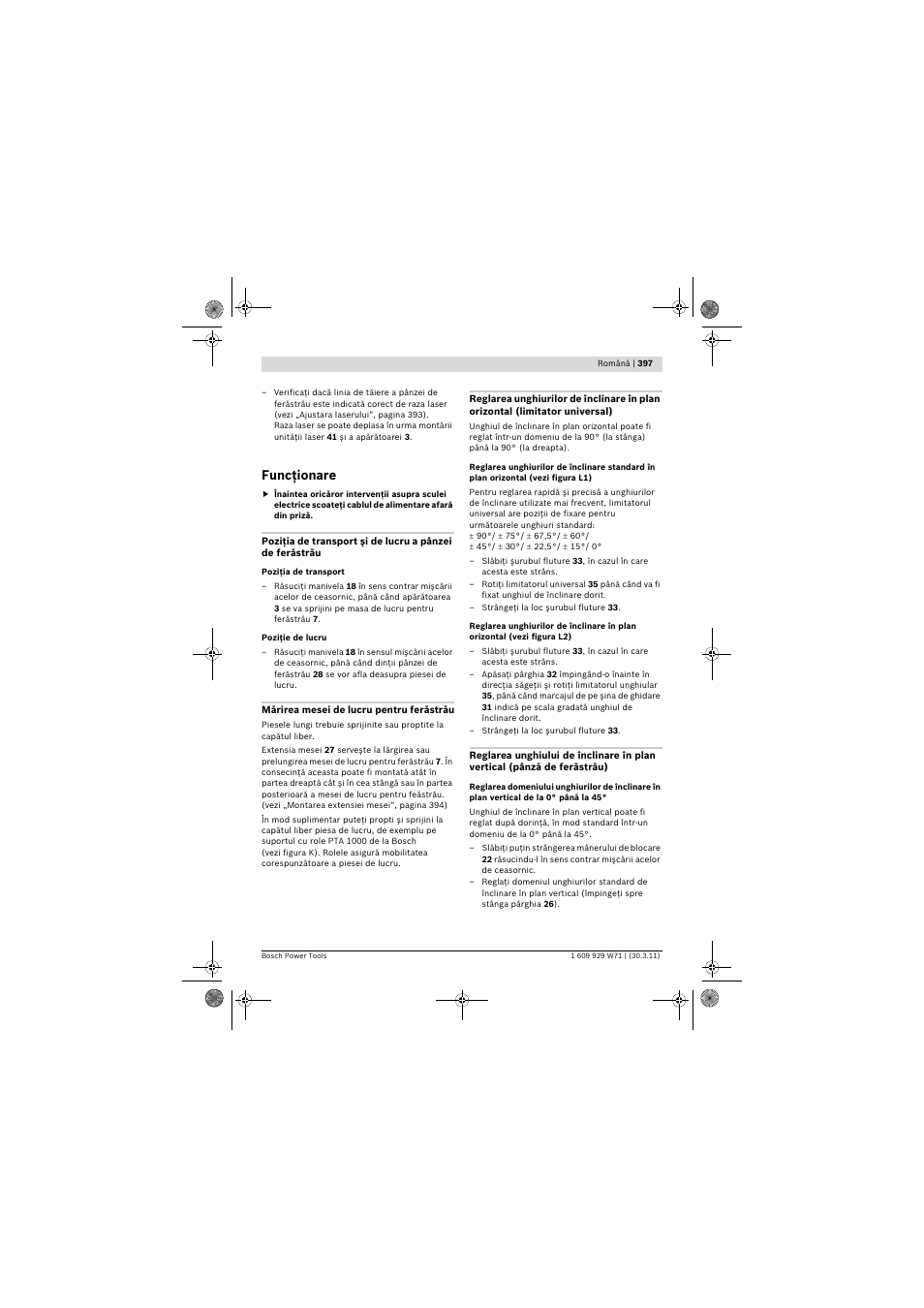 Funcţionare | Bosch PPS 7S User Manual | Page 397 / 537