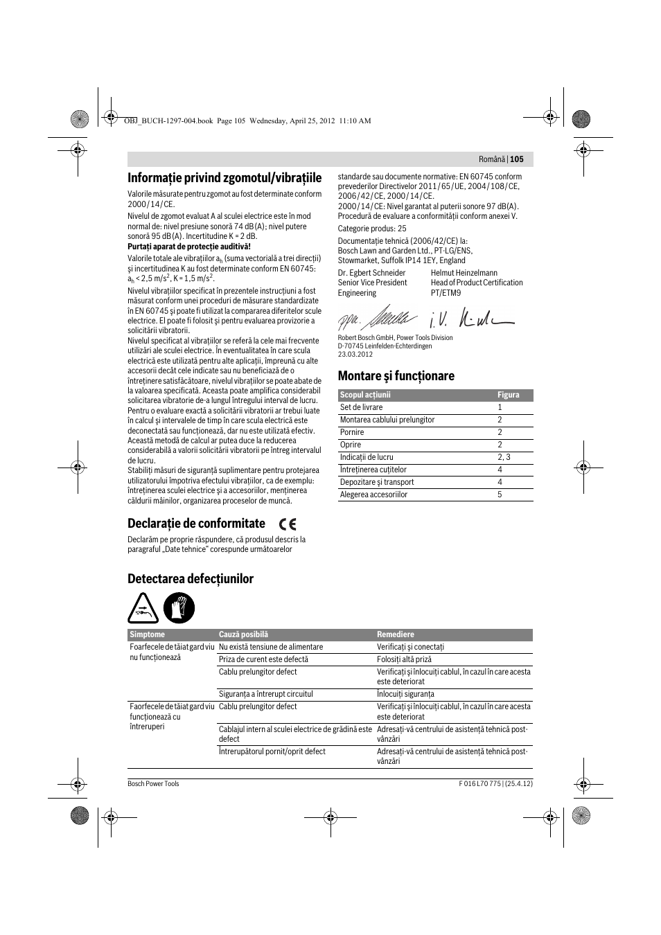 Informaţie privind zgomotul/vibraţiile, Declaraţie de conformitate, Montare şi funcţionare detectarea defecţiunilor | Bosch AHS 45-16 User Manual | Page 105 / 144