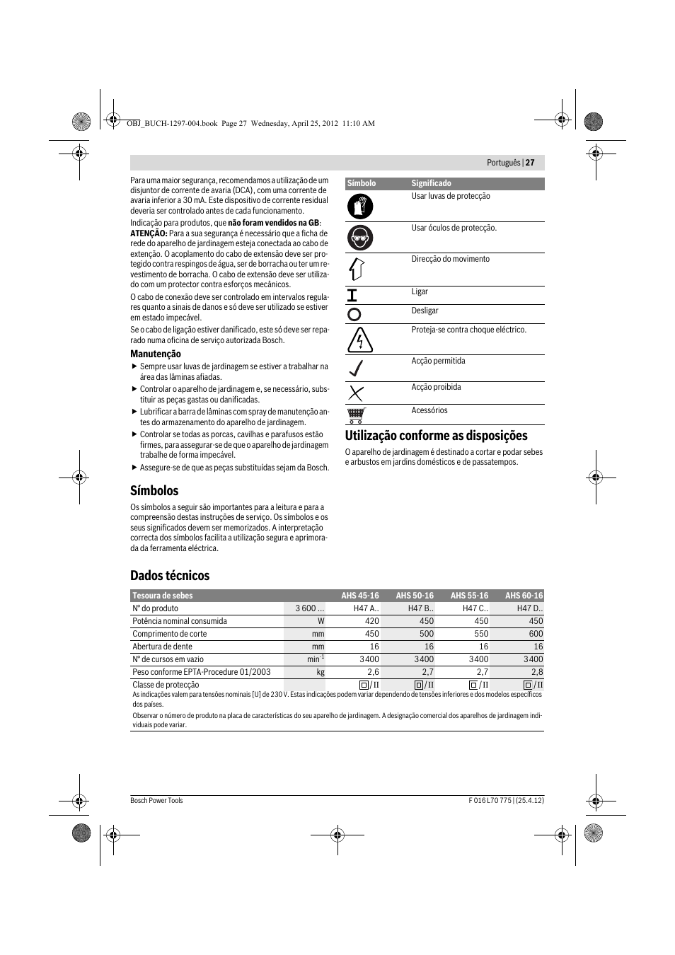 Símbolos, Utilização conforme as disposições, Dados técnicos | Bosch AHS 45-16 User Manual | Page 27 / 144