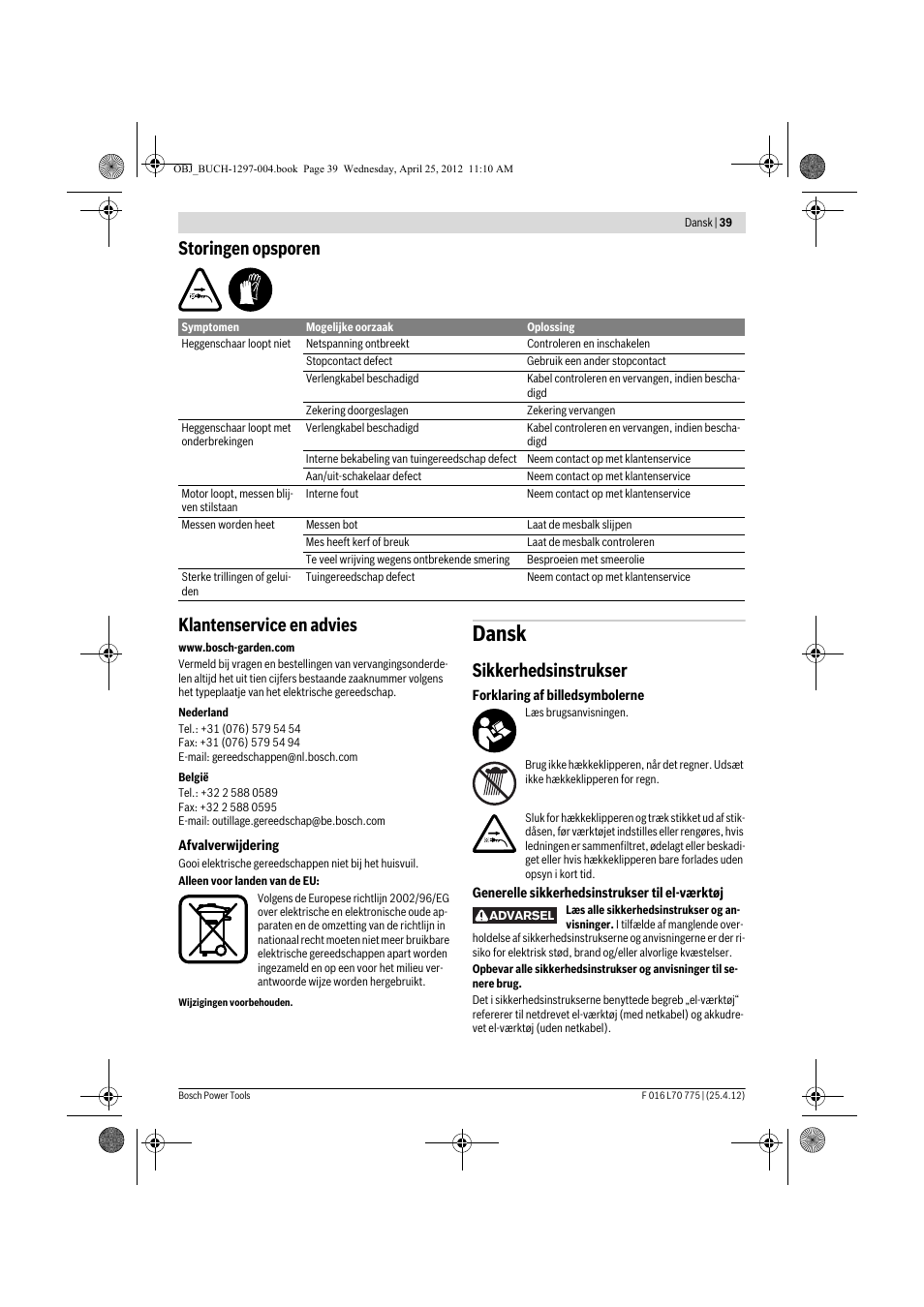 Dansk, Storingen opsporen klantenservice en advies, Sikkerhedsinstrukser | Bosch AHS 45-16 User Manual | Page 39 / 144