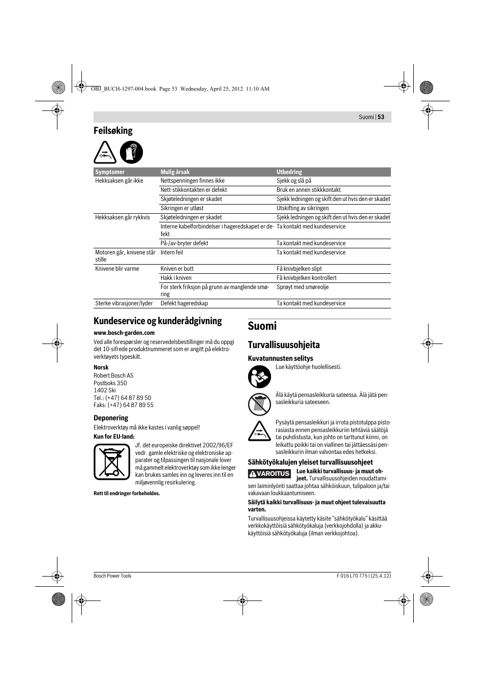 Suomi, Feilsøking kundeservice og kunderådgivning, Turvallisuusohjeita | Bosch AHS 45-16 User Manual | Page 53 / 144