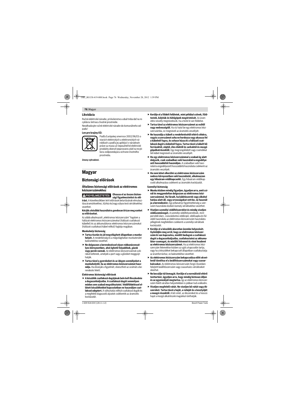 Magyar, Biztonsági előírások | Bosch GSH 5 CE Professional User Manual | Page 76 / 136