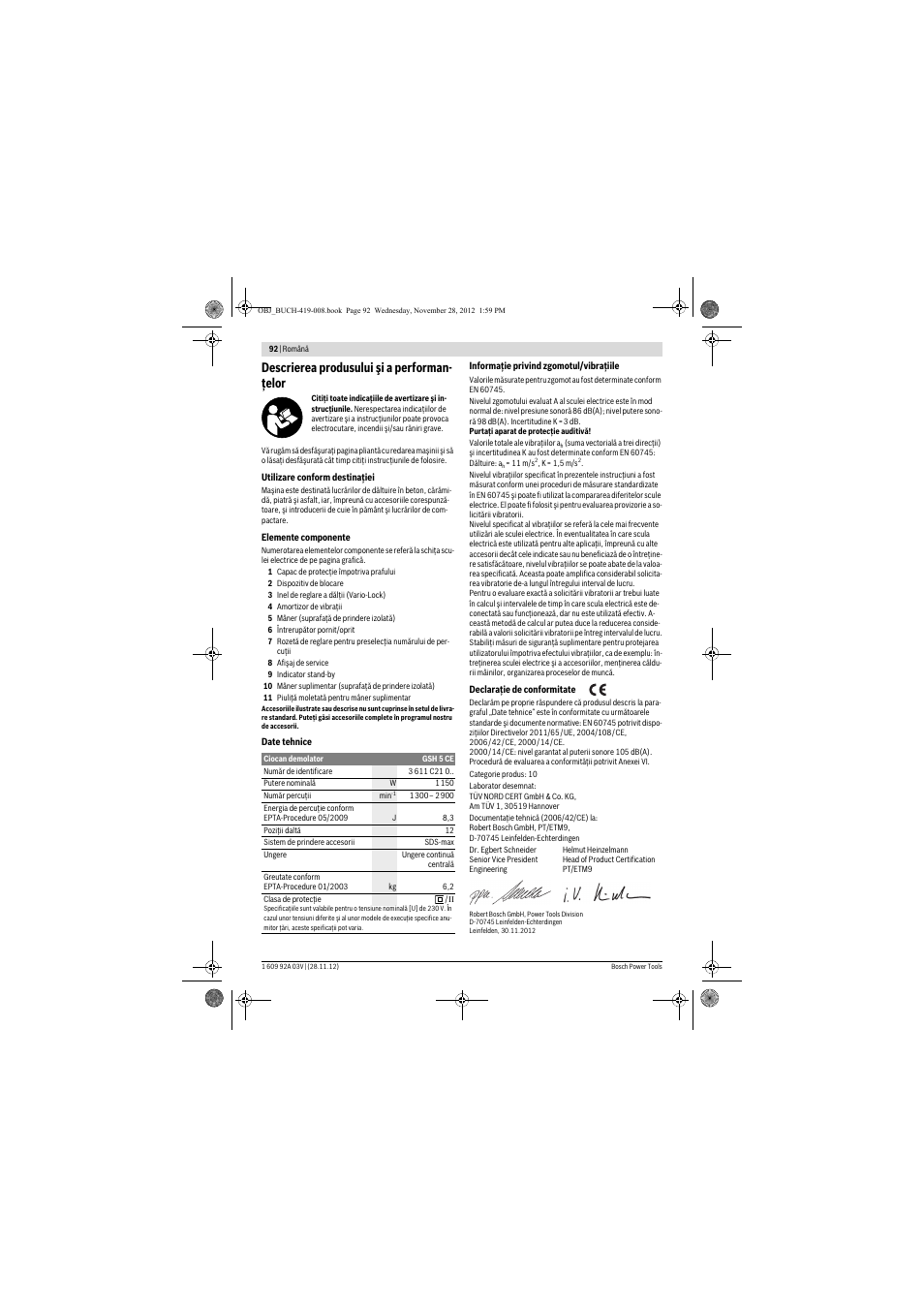 Descrierea produsului şi a performan- ţelor | Bosch GSH 5 CE Professional User Manual | Page 92 / 136