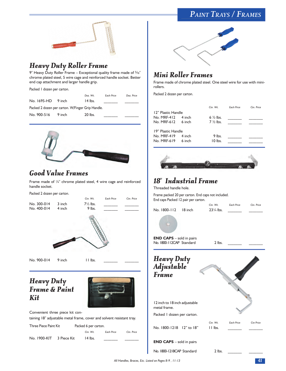 Mini roller frames, 18  industrial frame, Heavy duty adjustable frame | Heavy duty roller frame, Good value frames, Heavy duty frame & paint kit, Aint, Rays, Rames | Magnolia Brush Catalog User Manual | Page 41 / 56