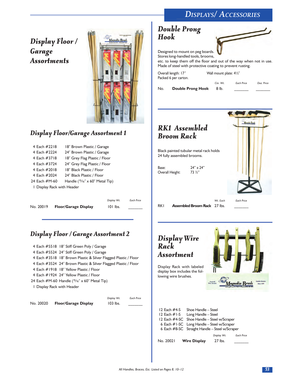 Double prong hook, Rk1 assembled broom rack, Display wire rack assortment | Display floor / garage assortments, Display floor/garage assortment 1, Display floor / garage assortment 2, Isplays, Ccessories | Magnolia Brush Catalog User Manual | Page 53 / 56