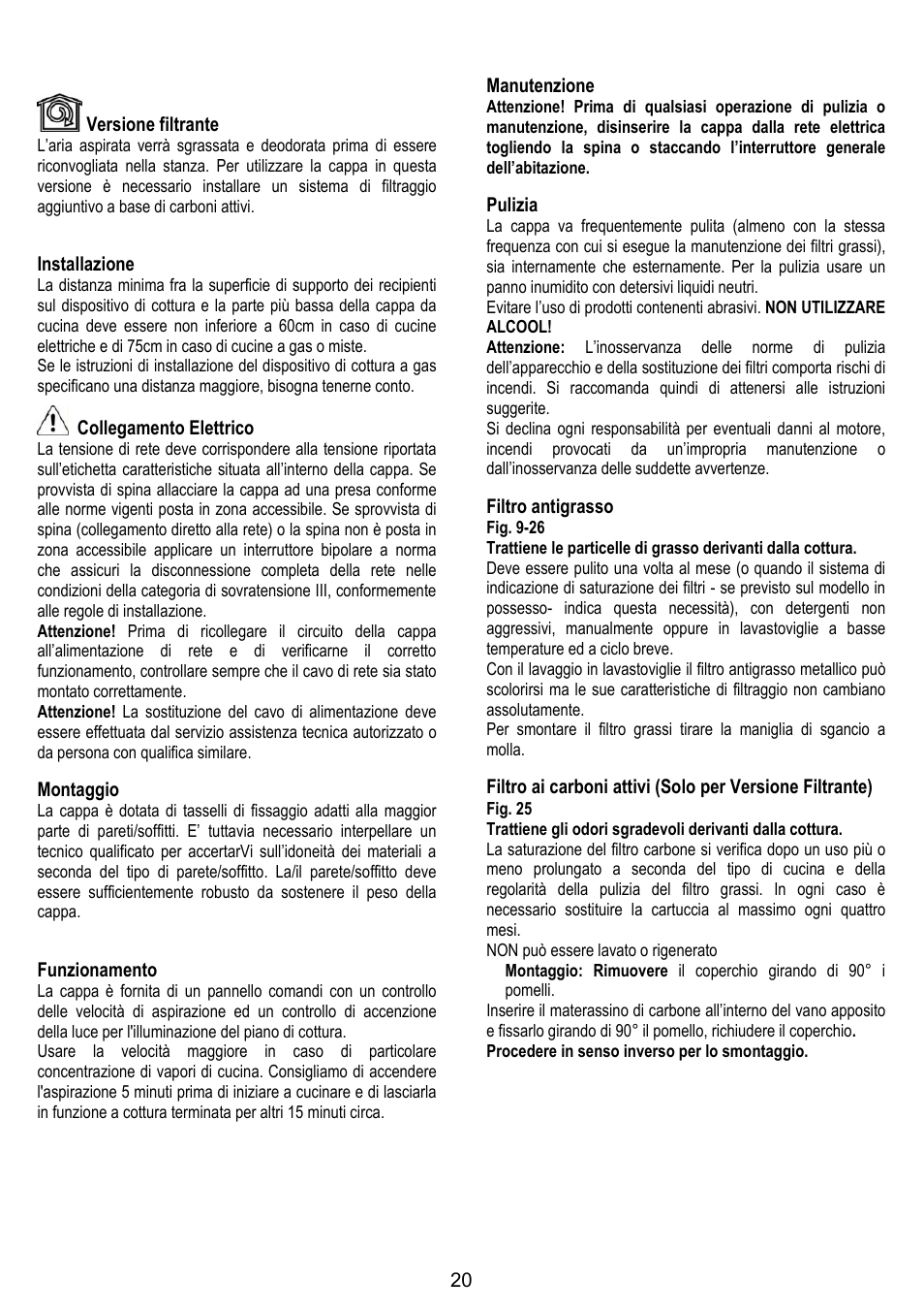 Versione filtrante, Installazione, Collegamento elettrico | Montaggio, Funzionamento, Manutenzione, Pulizia, Filtro antigrasso | IGNIS AKS 650 WH User Manual | Page 20 / 56