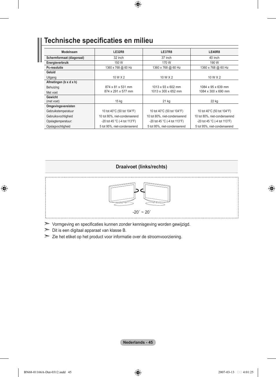 Technische specificaties en milieu, Draaivoet (links/rechts) | Samsung LE32R8 User Manual | Page 185 / 559