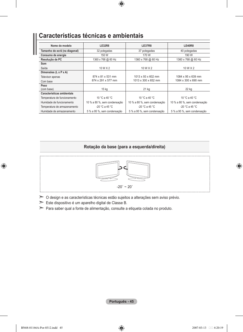 Características técnicas e ambientais, Rotação da base (para a esquerda/direita) | Samsung LE32R8 User Manual | Page 325 / 559