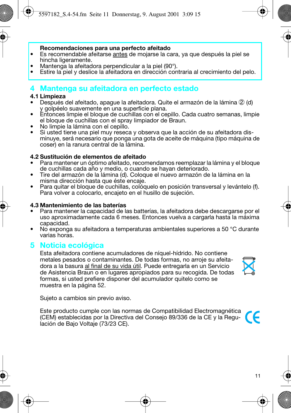 4 mantenga su afeitadora en perfecto estado, 5 noticia ecológica | Braun 1507 User Manual | Page 11 / 52